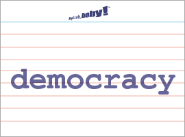 What does "democracy" mean? | Learn English at English, baby!